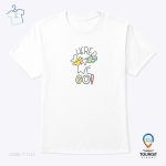 T-Shirt – Here we go