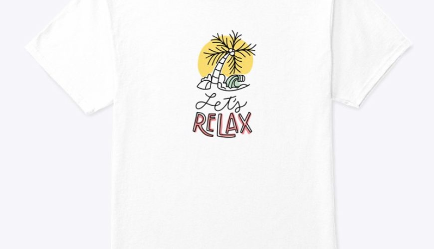 Lets Relax – T-Shirt